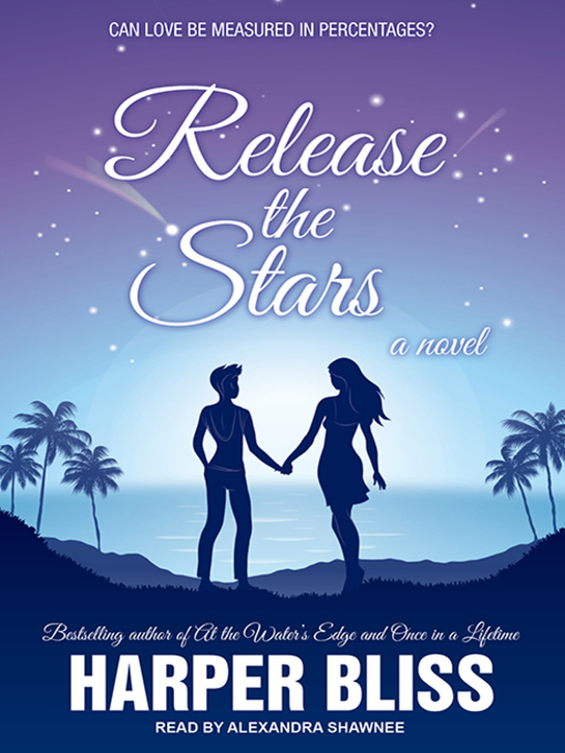 Title details for Release the Stars by Harper Bliss - Available